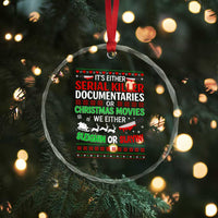 Crime Documentaries Ugly Christmas Crystal Glass Ornament Funny Horror Xmas Slaying Or Sleighing - Wonder Print Shop