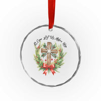 Cross Christmas Crystal Glass Ornament O Come Let Us Adove Him - Wonder Print Shop