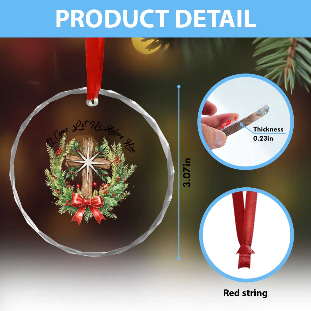 Cross Christmas Crystal Glass Ornament O Come Let Us Adove Him - Wonder Print Shop