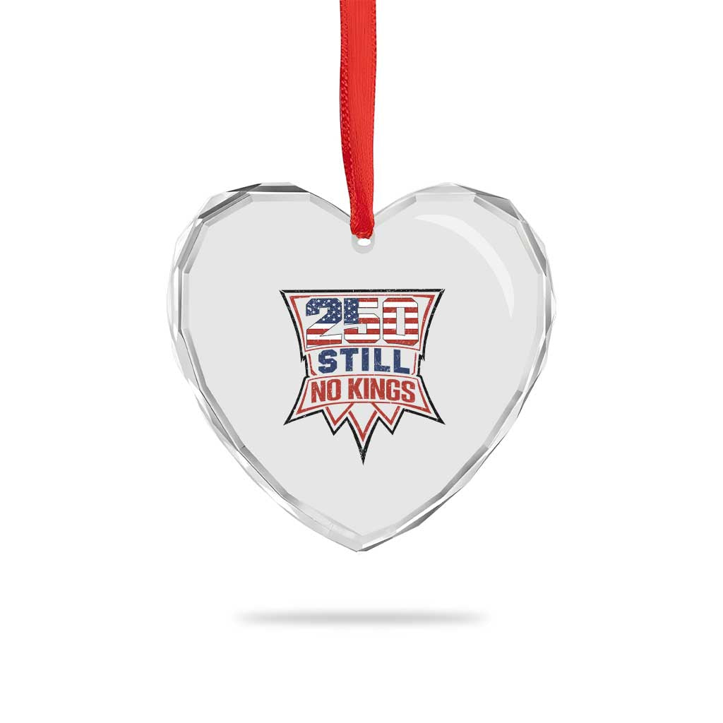 Crown Protest 250 Still No Kings Heart Crystal Glass Ornament American Independence Pride