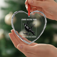 Crows Before Bros Support Your Local Murder Heart Crystal Glass Ornament Funny Crow Lovers - Wonder Print Shop