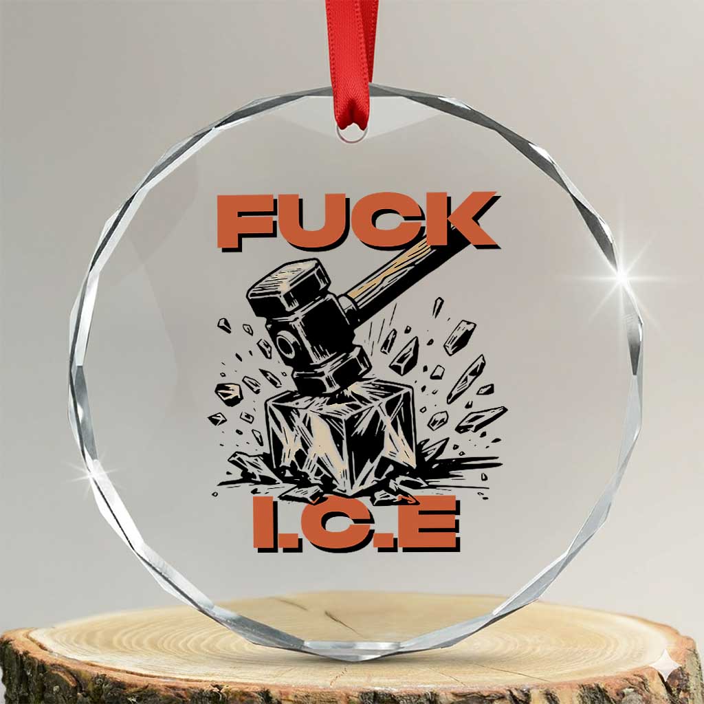 Crush Ice Protest Graphic Crystal Glass Ornament Sledgehammer Smash Against Ice Political Resistance