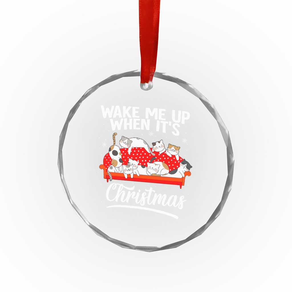 Cute Cat Wake Me Up When It's Xmas Chillin' Crystal Glass Ornament TS09