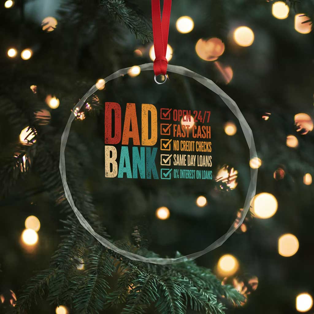 Dad Bank Crystal Glass Ornament Open 24 7 Fast Cash Funny Father's Day Gifts
