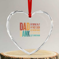 Dad Bank Heart Crystal Glass Ornament Open 24 7 Fast Cash Funny Father's Day Gifts