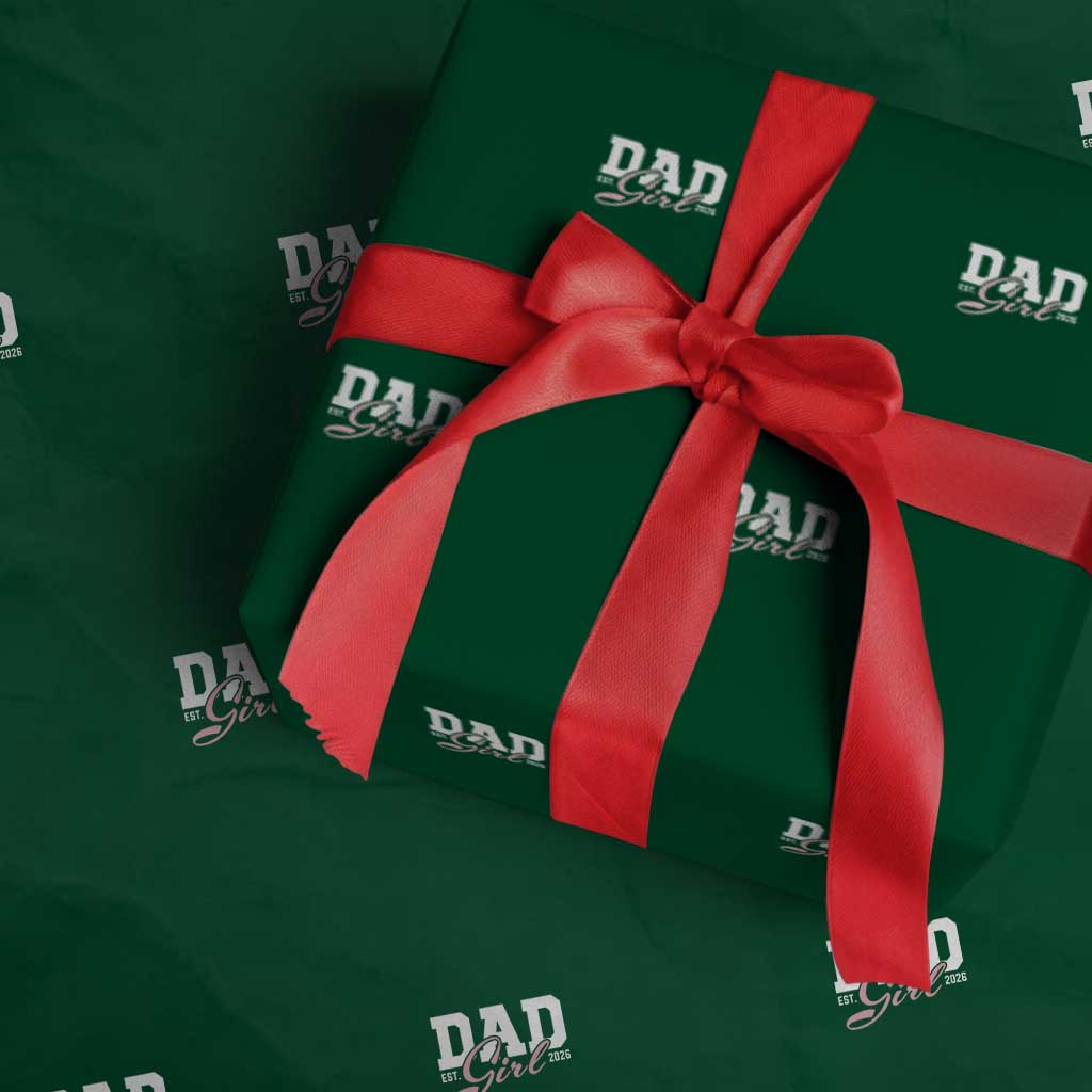 Dad Girl 2026 Wrapping Paper Roll Soon to Be Daddy of Baby Girl