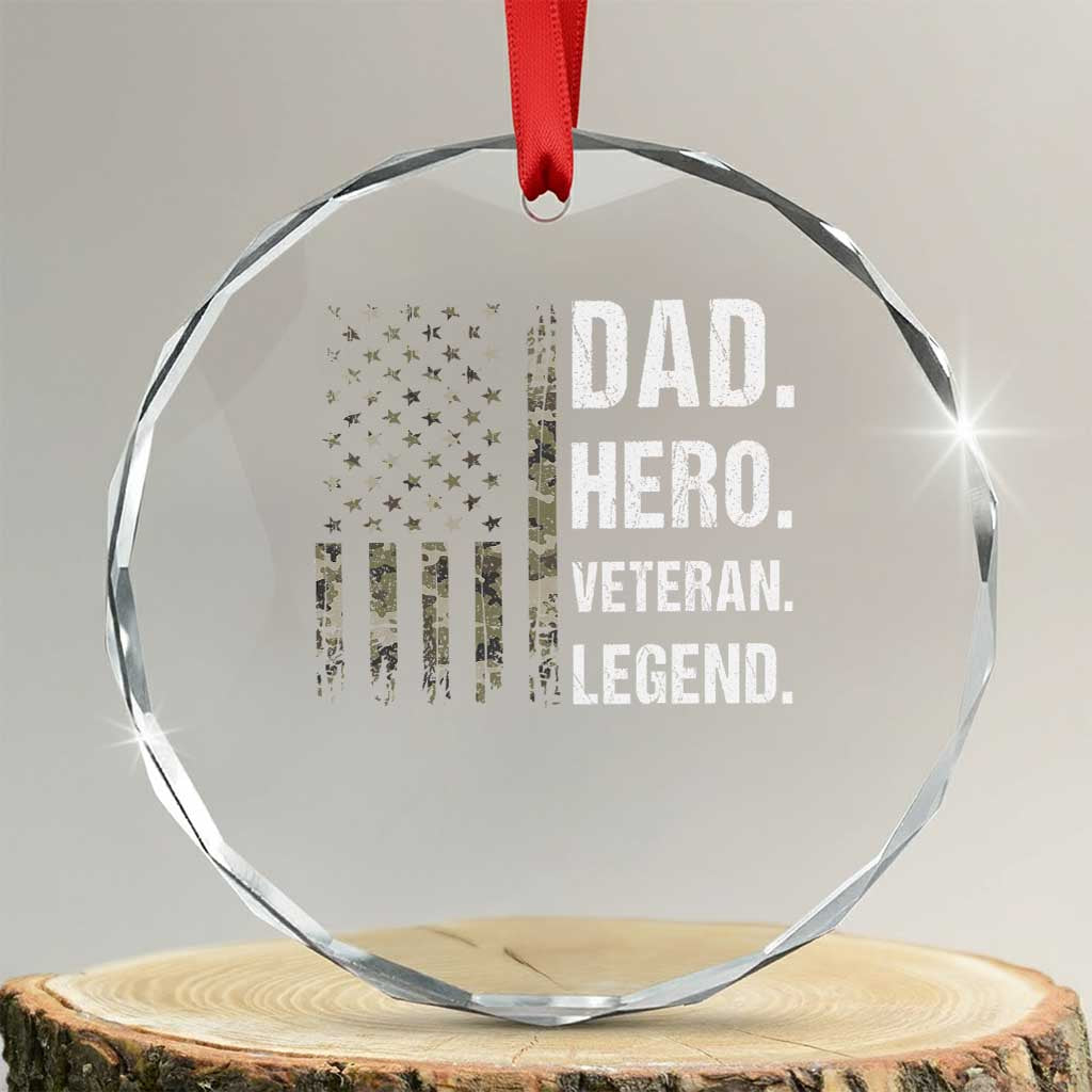 Dad Hero Veteran Legend Camouflage Father's Day Crystal Glass Ornament