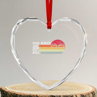 Dad Jokes are How Eye Roll Heart Crystal Glass Ornament Funny Father's Day Gift