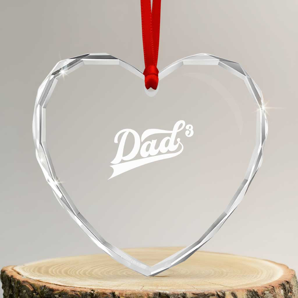 Dad Of Three Heart Crystal Glass Ornament Funny Daddy 3 Promoted for The Second Time