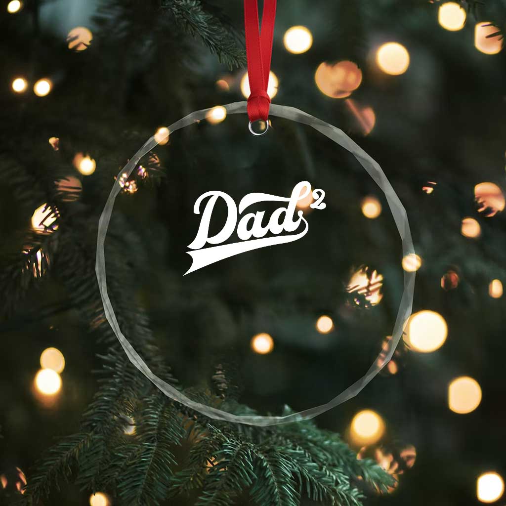 Dad Of Two Crystal Glass Ornament Funny Daddy 2 Promoted for The Second Time