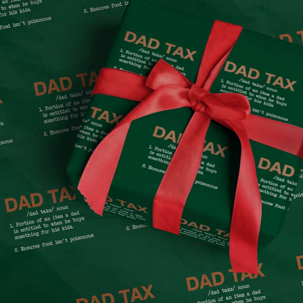Dad Tax Wrapping Paper Roll Funny Fathers Day - Wonder Print Shop