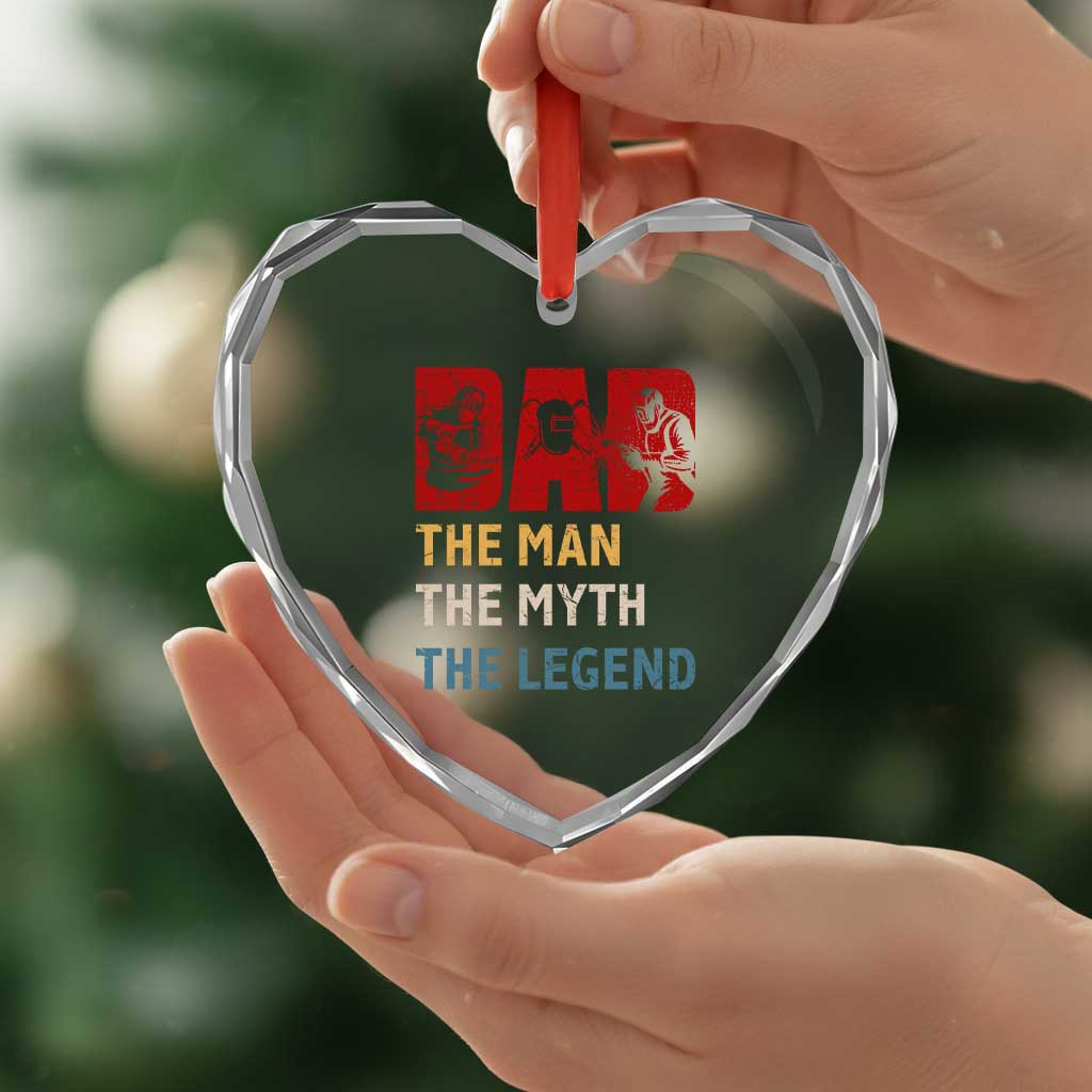 Dad The Man The Myth The Legend Heart Crystal Glass Ornament Funny Welder Welding - Wonder Print Shop