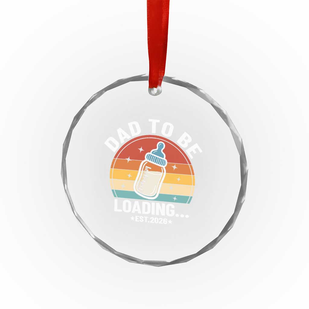 Dad to Be 2026 Crystal Glass Ornament Funny Pregnancy Announcement Gift