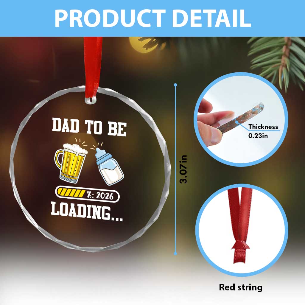 Dad to Be 2026 Crystal Glass Ornament Funny Pregnancy Reveal