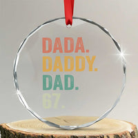 Dada Daddy Dad 67 Crystal Glass Ornament Funny Six Seven Father's Day