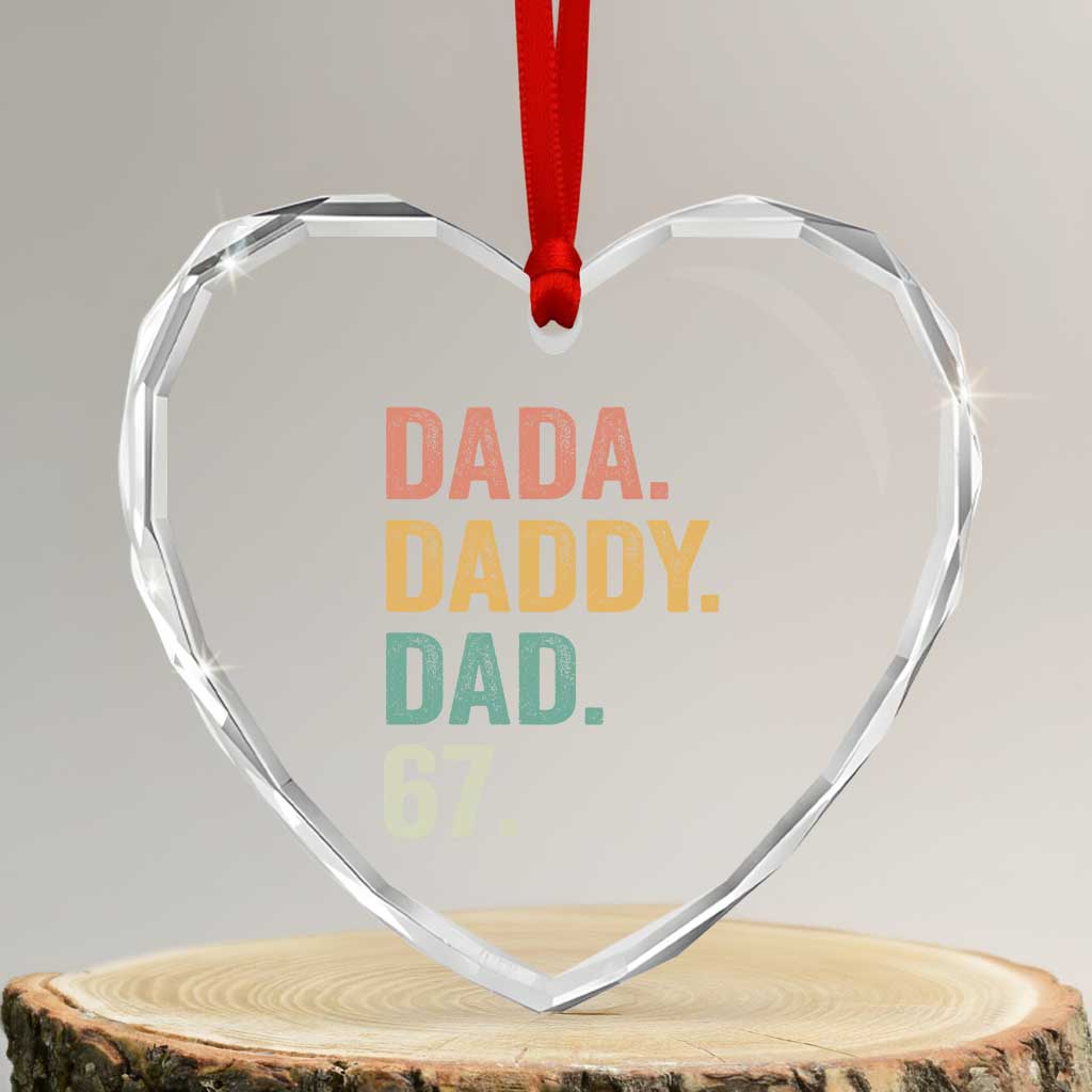 Dada Daddy Dad 67 Heart Crystal Glass Ornament Funny Six Seven Father's Day