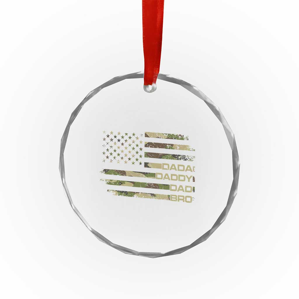 Dada Daddy Dad Bro Camo American Flag Crystal Glass Ornament Patriotic Fathers Day Gift