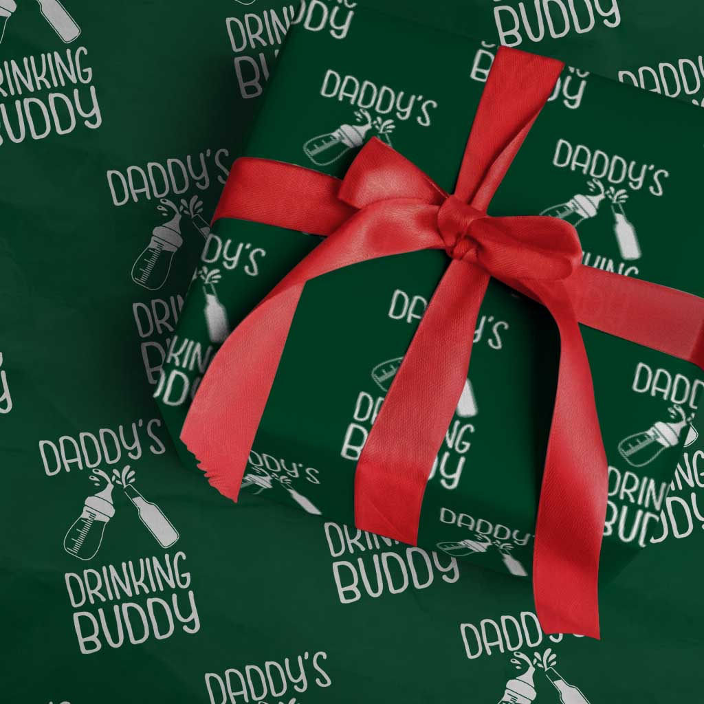 Daddy's Drinking Buddy Wrapping Paper Roll Funny Baby Shower Infants Outfit Newborn Gift - Wonder Print Shop