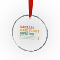 Dads Are Hard To Buy Gifts For Christmas Crystal Glass Ornament Funny Father's Day Ugly Xmas - Wonder Print Shop