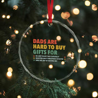Dads Are Hard To Buy Gifts For Christmas Crystal Glass Ornament Funny Father's Day Ugly Xmas - Wonder Print Shop