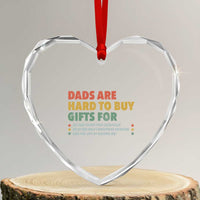 Dads Are Hard To Buy Gifts For Christmas Heart Crystal Glass Ornament Funny Father's Day Ugly Xmas - Wonder Print Shop