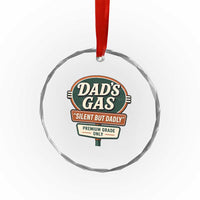 Dads Gas Silent But Dadly Crystal Glass Ornament Funny Fart Dad Farting Father's Day