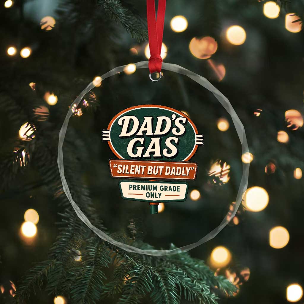 Dads Gas Silent But Dadly Crystal Glass Ornament Funny Fart Dad Farting Father's Day