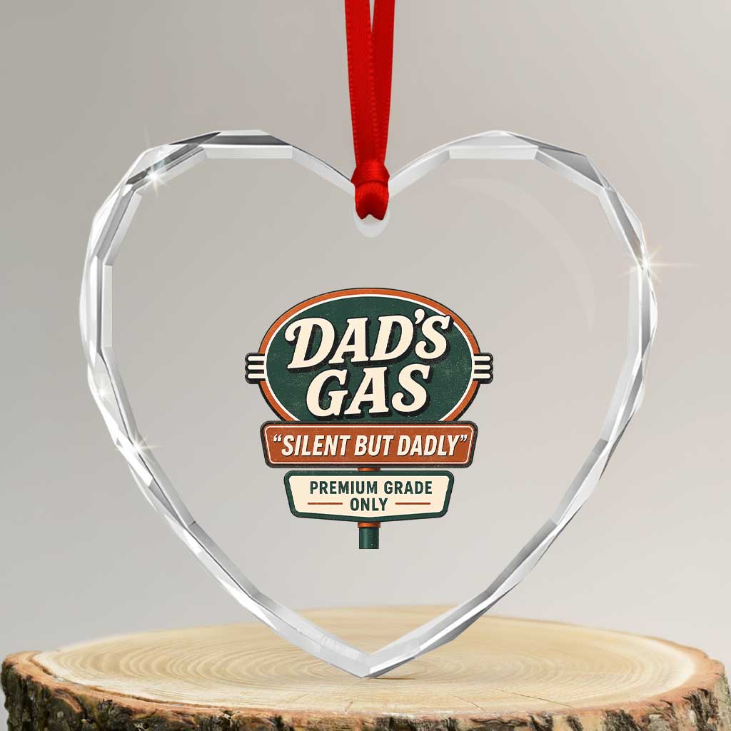 Dads Gas Silent But Dadly Heart Crystal Glass Ornament Funny Fart Dad Farting Father's Day