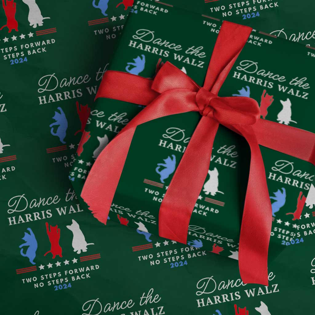 Dance The Harris Walz 2024 Wrapping Paper Roll Two Steps Forward No Steps Back