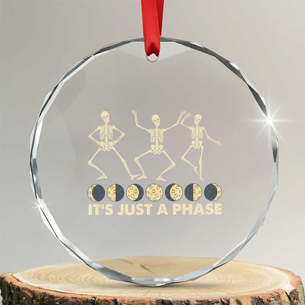 Dancing Skeleton Crystal Glass Ornament It's Just A Phase Moon Celestial Cycle Phases Of The Moon Astronomy TS02