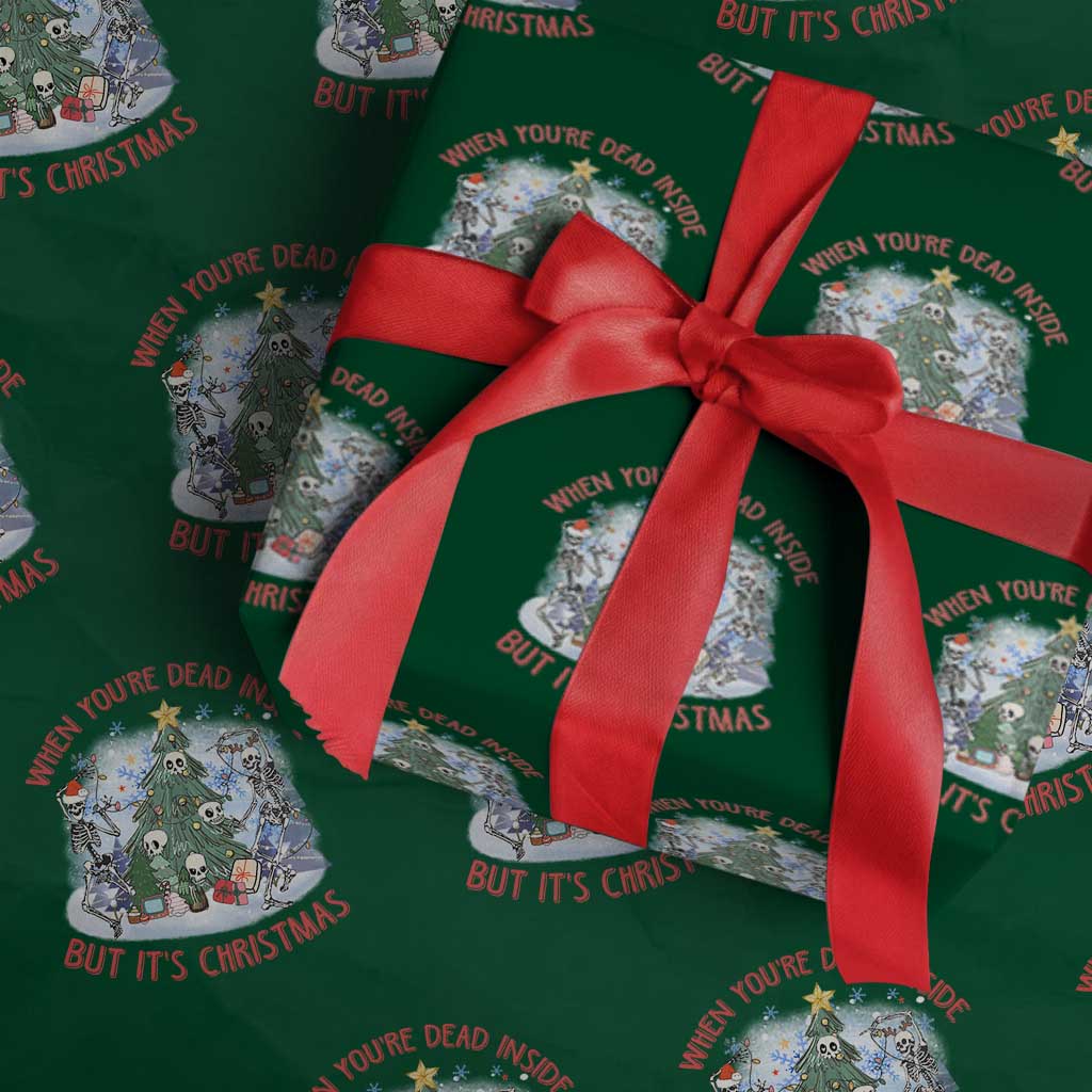 Dancing Skeleton Xmas Wrapping Paper Roll When You're Dead Inside But It's Christmas