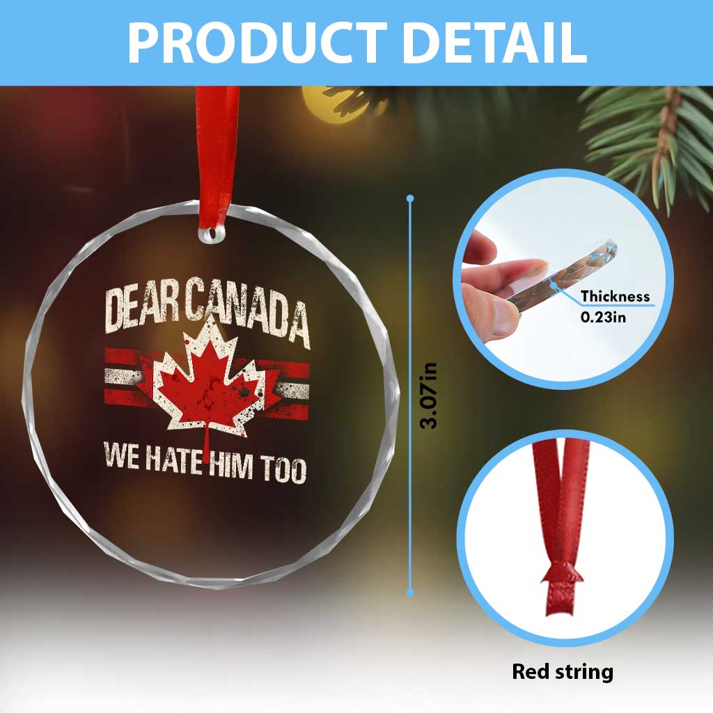 Dear Canada We Hate Him Too Crystal Glass Ornament Vintage Maple Leaf - Wonder Print Shop