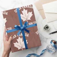 Dear Canada We Hate Him Too Wrapping Paper Roll Political 2025 Protest - Wonder Print Shop