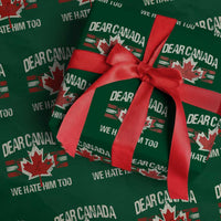 Dear Canada We Hate Him Too Wrapping Paper Roll Vintage Maple Leaf - Wonder Print Shop