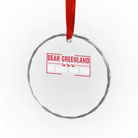 Dear Greenland We Hate Him Too Crystal Glass Ornament Stand With Greenlanders