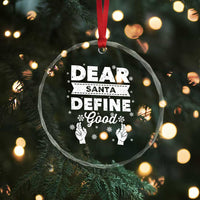 Dear Santa Christmas Crystal Glass Ornament Naughty Nice Funny Funny Family Xmas Pajamas - Wonder Print Shop