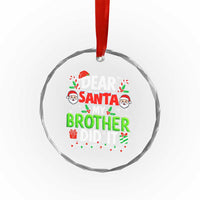 Dear Santa My Brother Did It Funny Christmas Crystal Glass Ornament Boys Girls Kids - Wonder Print Shop