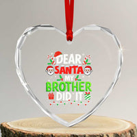 Dear Santa My Brother Did It Funny Christmas Heart Crystal Glass Ornament Boys Girls Kids - Wonder Print Shop