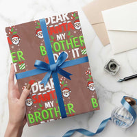Dear Santa My Brother Did It Funny Christmas Wrapping Paper Roll Boys Girls Kids - Wonder Print Shop