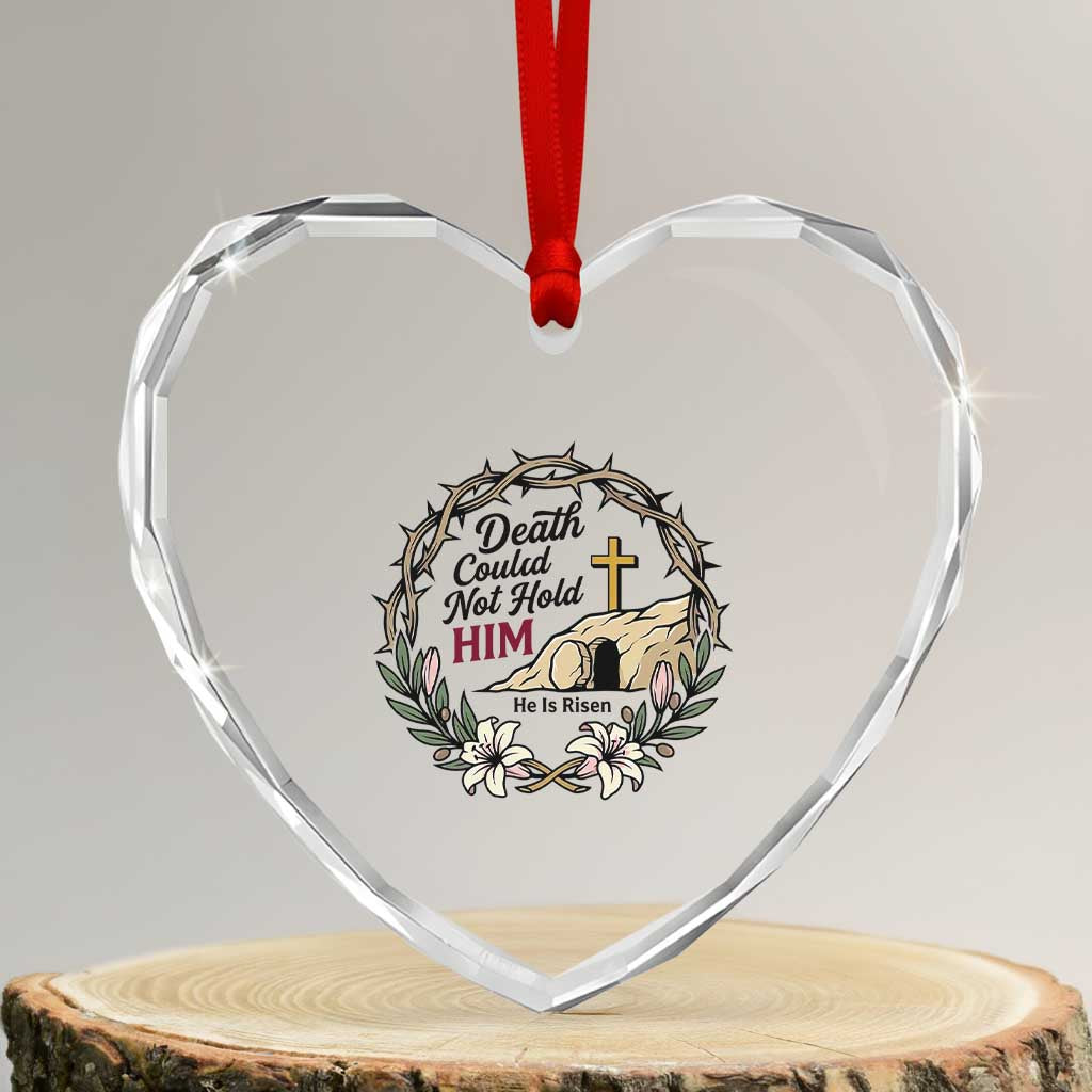 Death Could Not Hold Him Jesus Christian Easter Heart Crystal Glass Ornament He Is Risen Faith Message