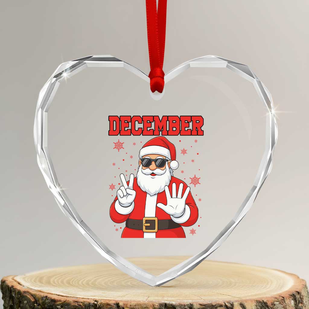 December 25 Heart Crystal Glass Ornament Funny Santa Says Christmas - Wonder Print Shop