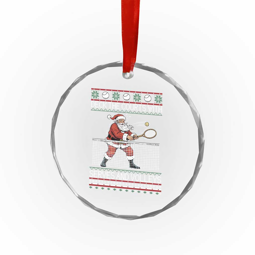 Deck The Courts With Serves And Volleys Crystal Glass Ornament Funny Tennis Ugly Christmas - Wonder Print Shop