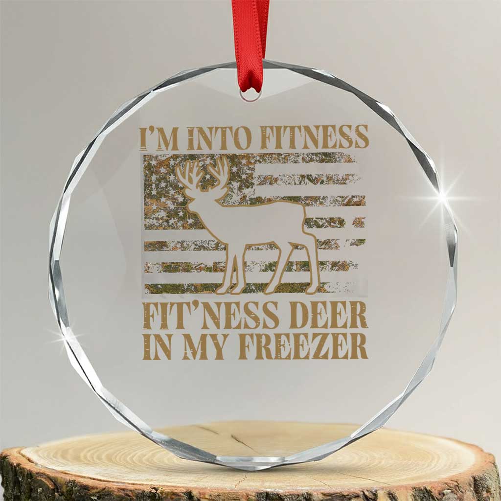Deer Hunting Crystal Glass Ornament Im Into Fitness Fit Ness Deer Freezer Camo American Flag - Wonder Print Shop
