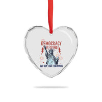 Democracy Is Dying But Hey Nice Fireworks Statue of Liberty Heart Crystal Glass Ornament Funny 4th Of July Retro - Wonder Print Shop