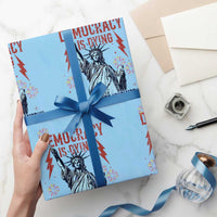 Democracy Is Dying But Hey Nice Fireworks Statue of Liberty Wrapping Paper Roll Funny 4th Of July Retro - Wonder Print Shop
