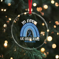 Denim Day Awareness Crystal Glass Ornament In April We Wear Jeans Rainbow