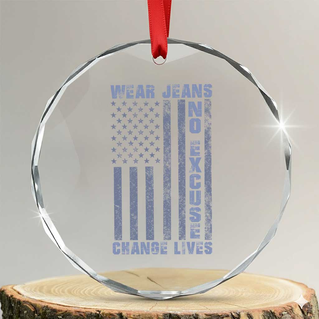 Denim Day Awareness Crystal Glass Ornament Wear Jeans No Excuse Change Lives Vintage American Flag