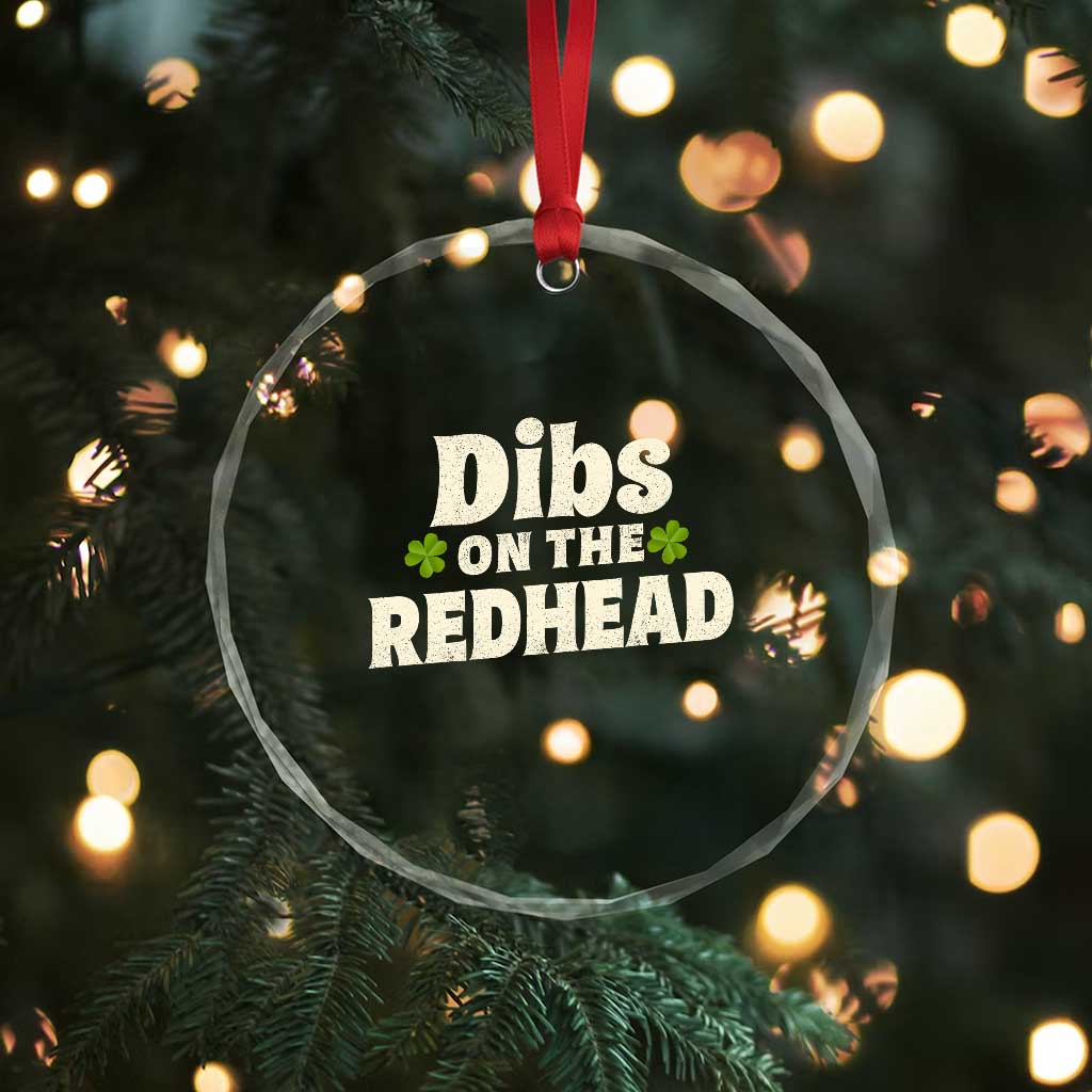Dibs On The Redhead Crystal Glass Ornament Funny Irish St Patricks Day Lucky Shamrock