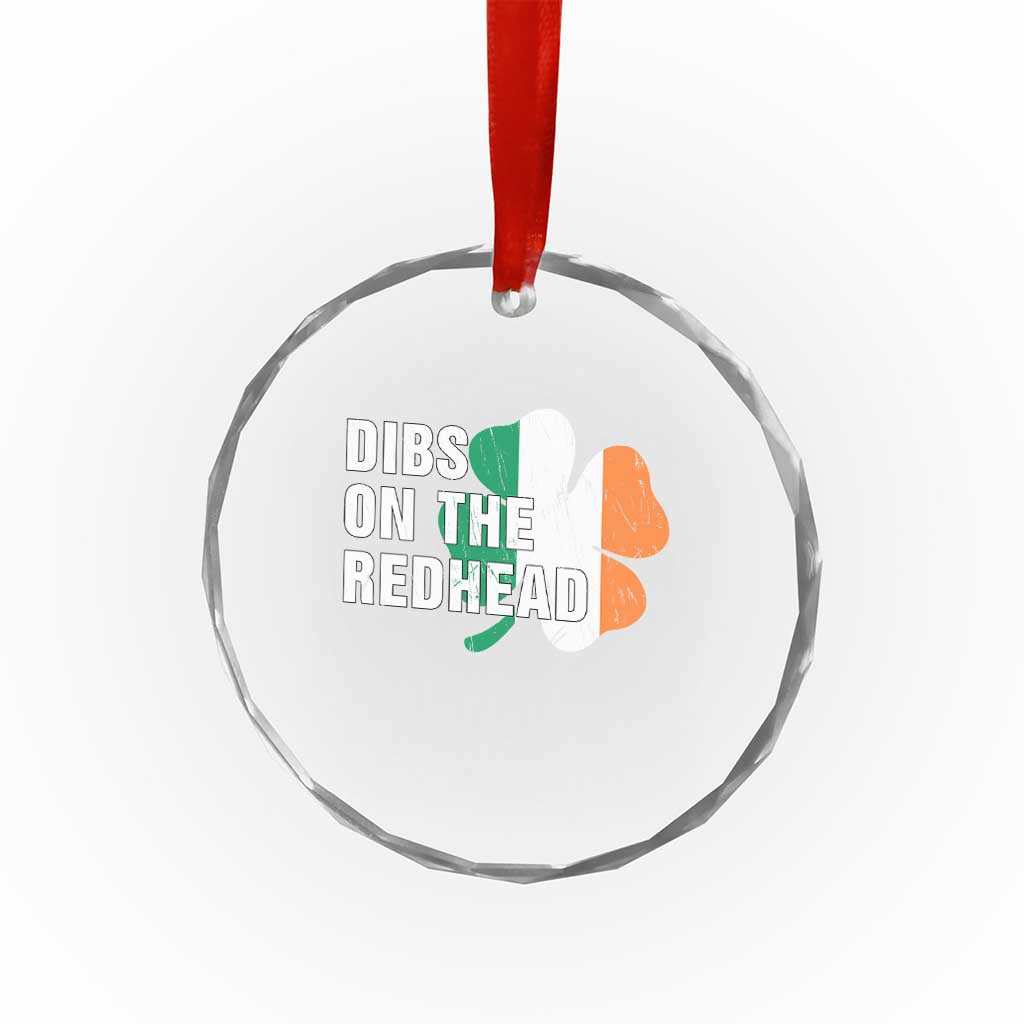 Dibs On The Redhead Crystal Glass Ornament Funny Irish St Patricks Day Shamrock