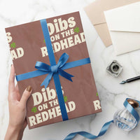 Dibs On The Redhead Wrapping Paper Roll Funny Irish St Patricks Day Lucky Shamrock